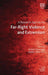 A Research Agenda for Far-Right Violence and Extremism