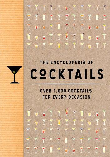 The Encyclopedia of Cocktails