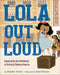 Lola Out Loud