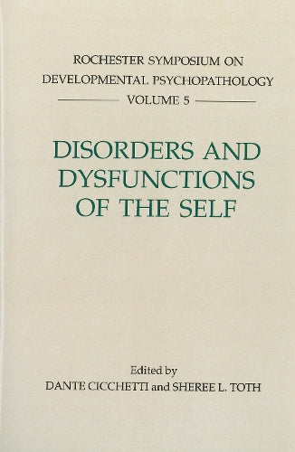 Disorders and Dysfunctions of the Self