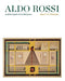 Aldo Rossi and the Spirit of Architecture