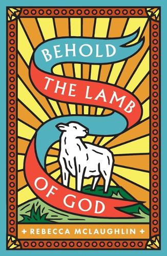Behold, the Lamb of God! (25-pack