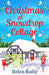 Christmas at Snowdrop Cottage