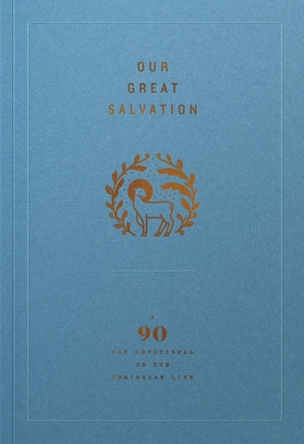 Our Great Salvation