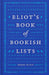 Eliot's Book of Bookish Lists