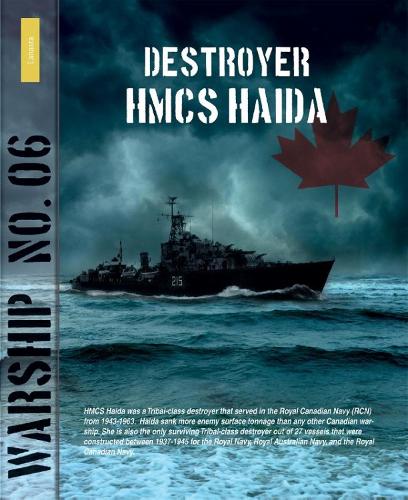 Warship 6: Destroyer HMCS Haida (Lanasta - Warship