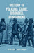 History of Policing, Crime, Disorder, Punishment