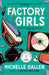 Factory Girls