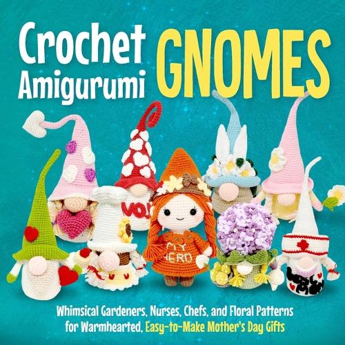 Crochet Amigurumi Gnomes