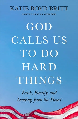 God Calls Us to Do Hard Things