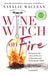 Wine Witch on Fire