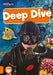 Deep Dive (BookLife Non-Fiction Readers