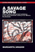 A Savage Song