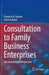 Consultation to Family Business Enterprises