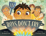Boys Don't Fry