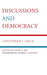 Discussions and Democracy