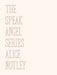 The Speak Angel Series