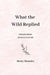 What the Wild Replied