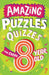 Amazing Puzzles and Quizzes for Every 8 Year Old