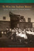 To Win the Indian Heart: Music at Chemawa Indian School (First Peoples: New Directions in Indigenous Studies
