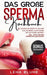 Das große Sperma Kochbuch
