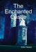 The Enchanted Castle