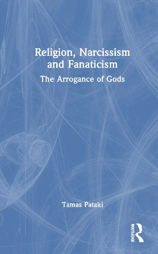 Religion, Narcissism and Fanaticism