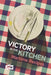 Victory is in the Kitchen: Wartime Recipes