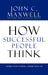 How Successful People Think
