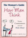 The Womans Guide to How Men Think