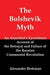 The Bolshevik Myth