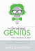 I'm a freaking GENIUS