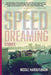 Speed Dreaming