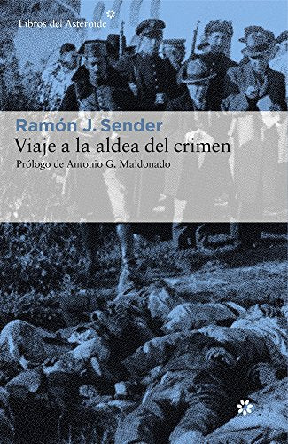 Viaje A La Aldea Del Crimen