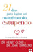 21 días para lograr un matrimonio estupendo: Un enfoque adulto para la vida en pareja / 21 Days to a Great Marriage: A Grownup Approach to Couplehood