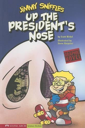 Graphic Sparks Up the Presidents Nose Jimmy Sniffles