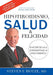 Hipotiroidismo, Salud & Felicidad