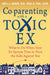 Co-parenting with a Toxic Ex