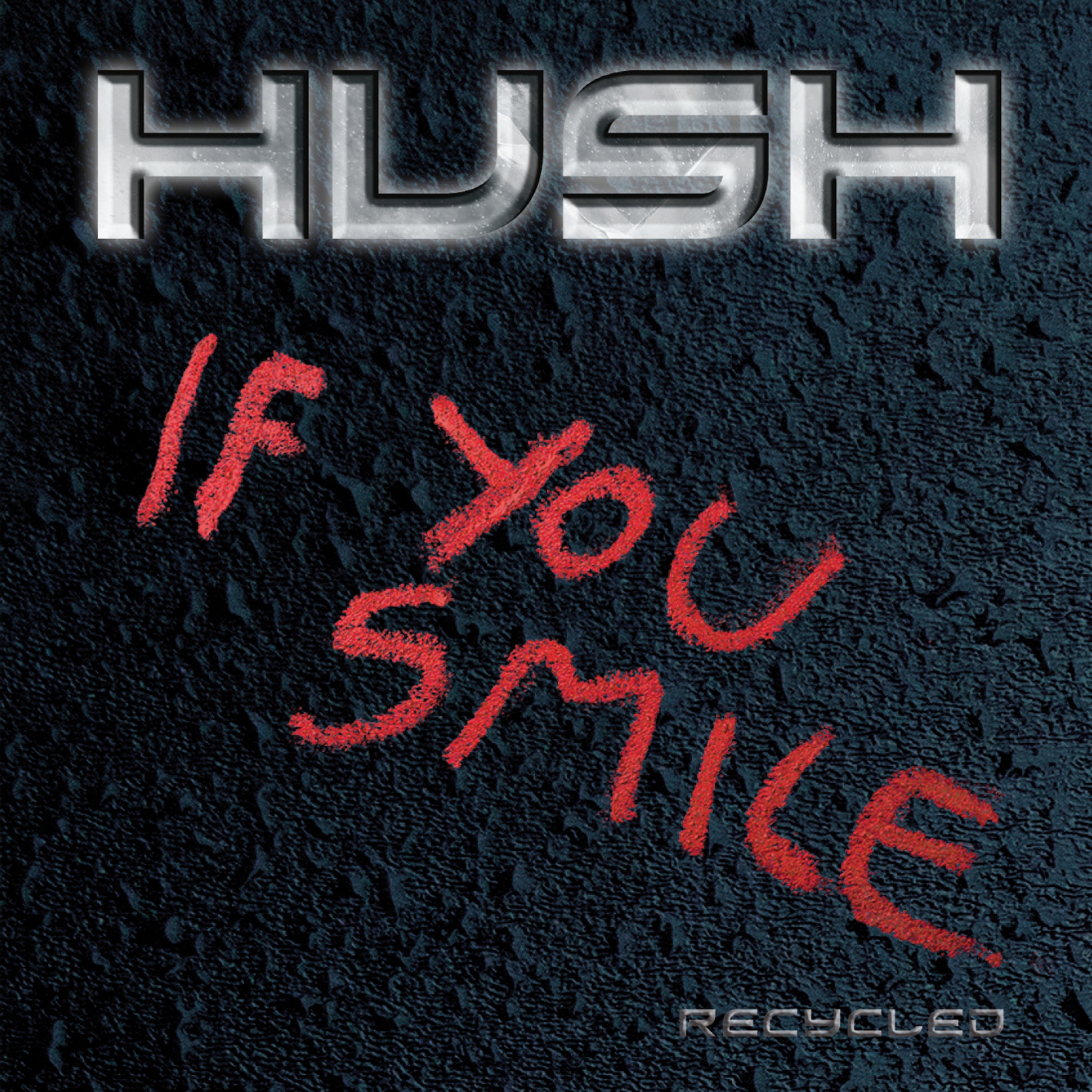 If You Smile: Recycled