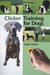 Clicker Training for Dogs