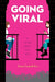 Going Viral: A Socially Distant Love Story