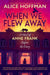 When We Flew Away: A Novel of Anne Frank, Before the Diary