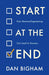 Start at the End