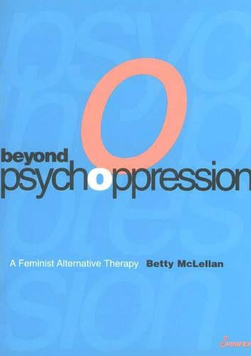 Beyond Psychoppression