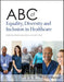 ABC of Equality, Diversity and Inclusion in Healthcare