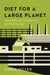 Diet for a Large Planet