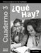 ¿Qué Hay? Cuaderno 3 (Que Hay Second Edition