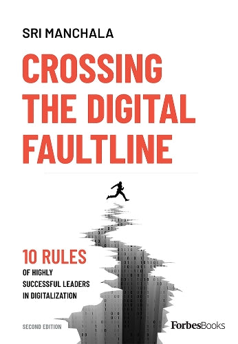 Crossing The Digital Faultline (Second Edition)