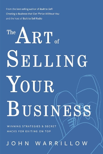The Art of Selling Your Business