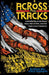 Across the Tracks: Remembering Greenwood, Black Wall Street, and the Tulsa Race Massacre